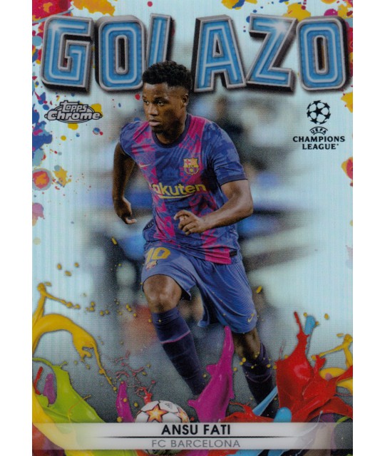 Topps Chrome UEFA Champions League 2021-2022 Golazo Ansu Fati (FC Barcelona) 